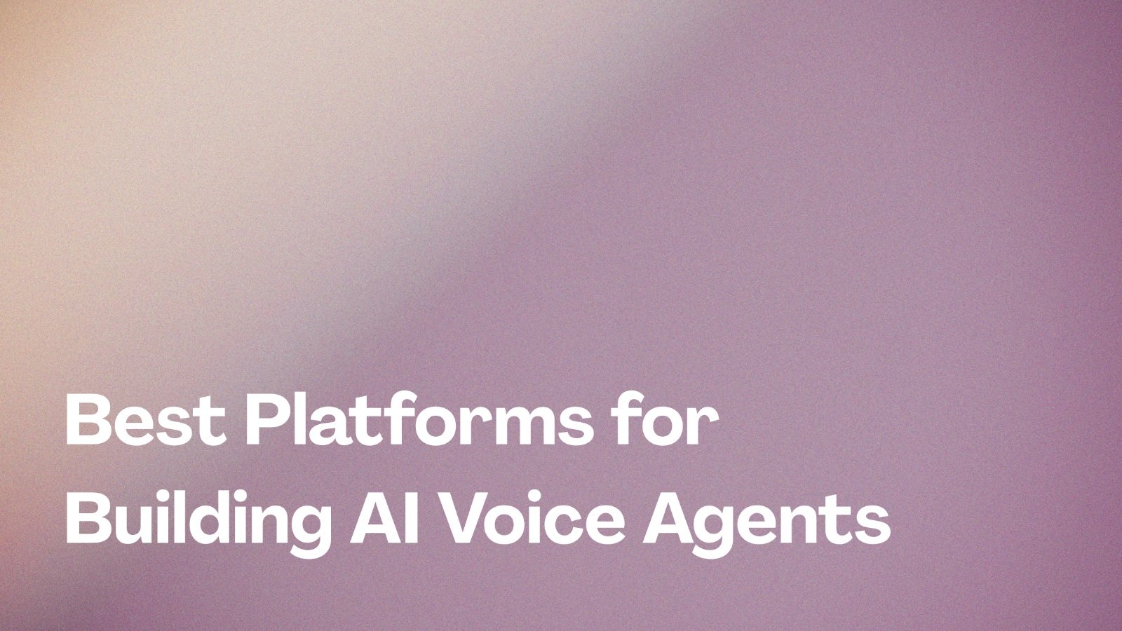 The Best Platforms for Building AI Voice Agents in 2026